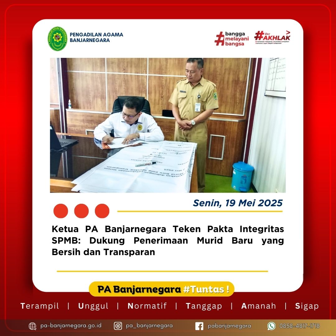 Ketua PA Banjarnegara Teken Pakta Integritas SPMB: Dukung Penerimaan Murid Baru yang Bersih dan Transparan