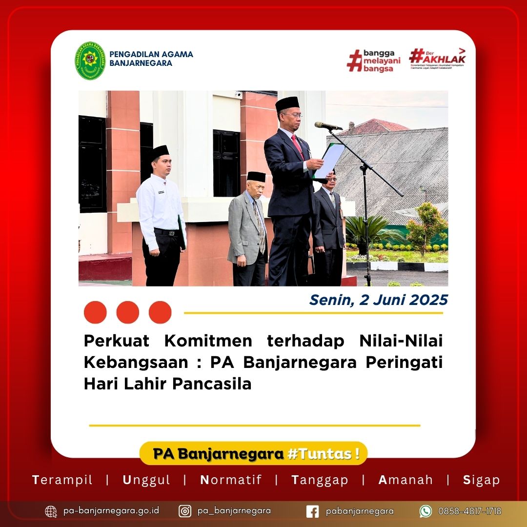 Perkuat Komitmen terhadap Nilai-Nilai Kebangsaan : PA Banjarnegara Peringati Hari Lahir Pancasila