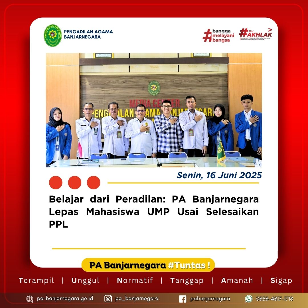 Belajar dari Peradilan: PA Banjarnegara Lepas Mahasiswa UMP Usai Selesaikan PPL