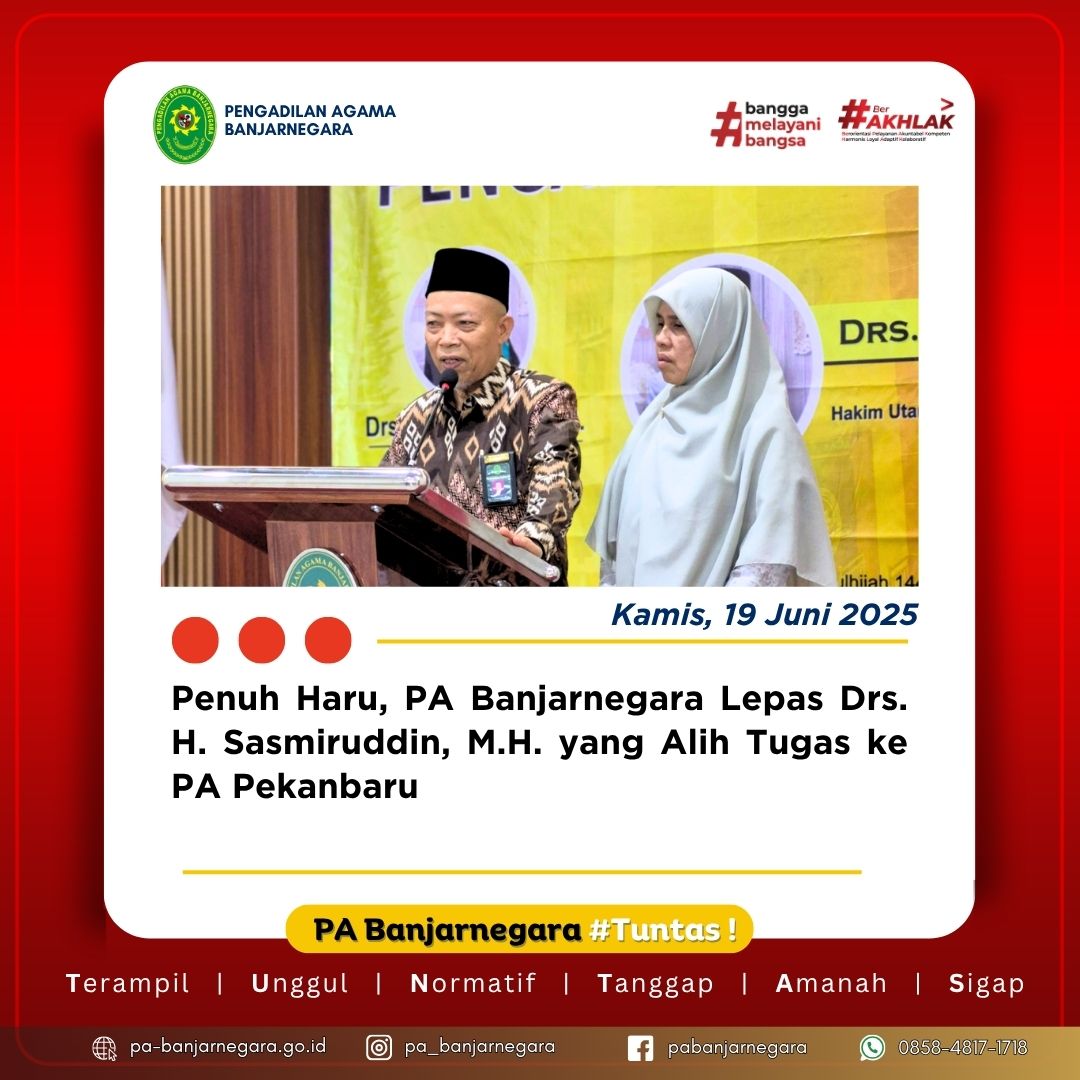 Penuh Haru, PA Banjarnegara Lepas Drs. H. Sasmiruddin, M.H. yang Alih Tugas ke PA Pekanbaru