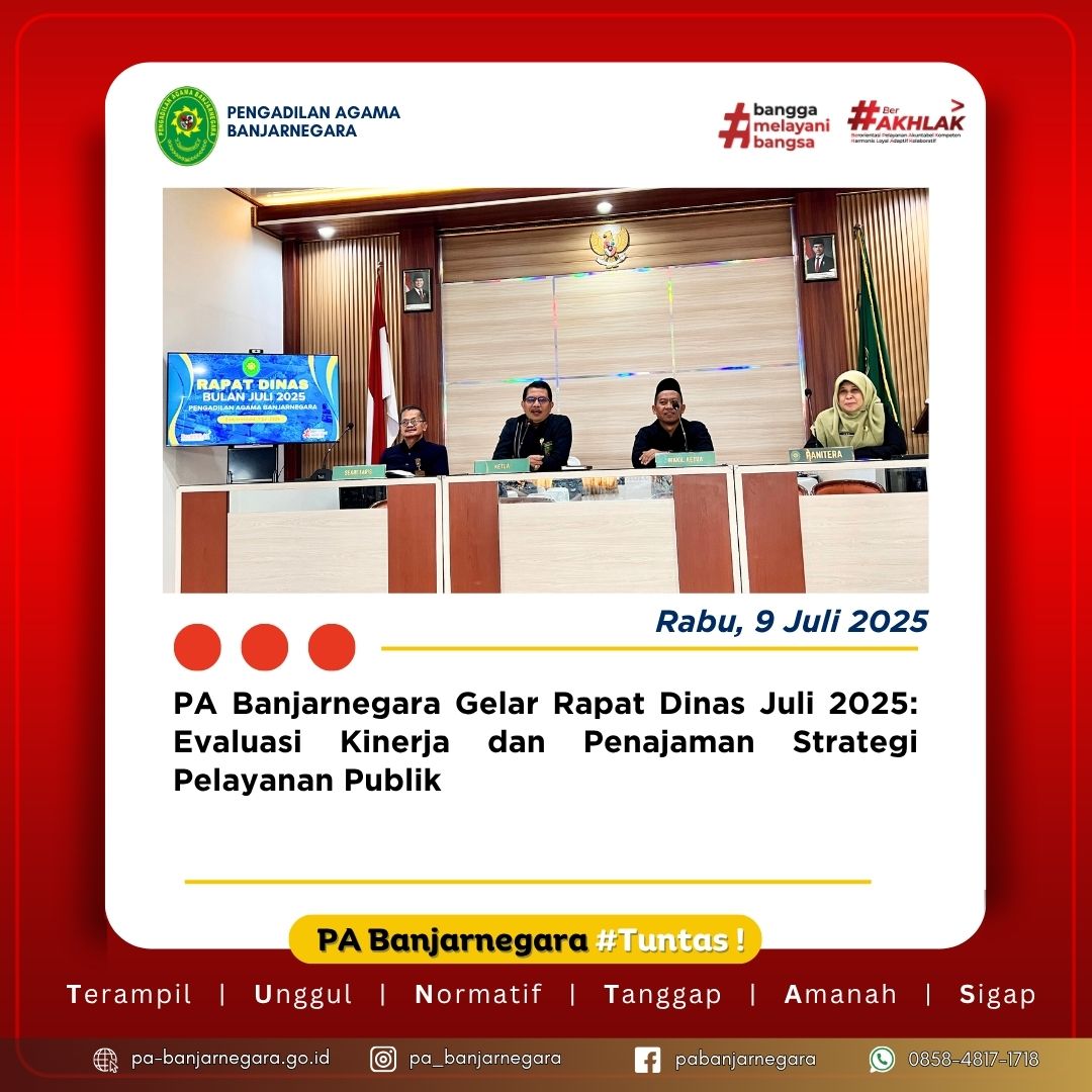 PA Banjarnegara Gelar Rapat Dinas Juli 2025: Evaluasi Kinerja dan Penajaman Strategi Pelayanan Publik